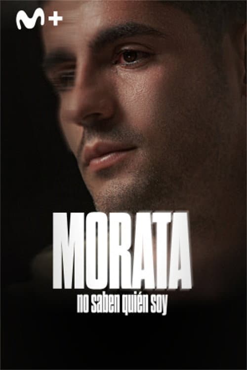 Morata: no saben quién soy (2025) poster