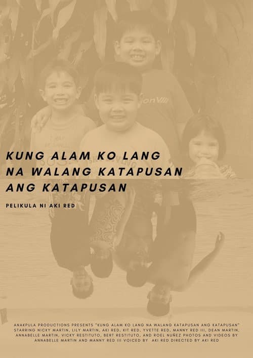 Kung Alam Ko Lang Na Walang Katapusan Ang Katapusan (2021) poster