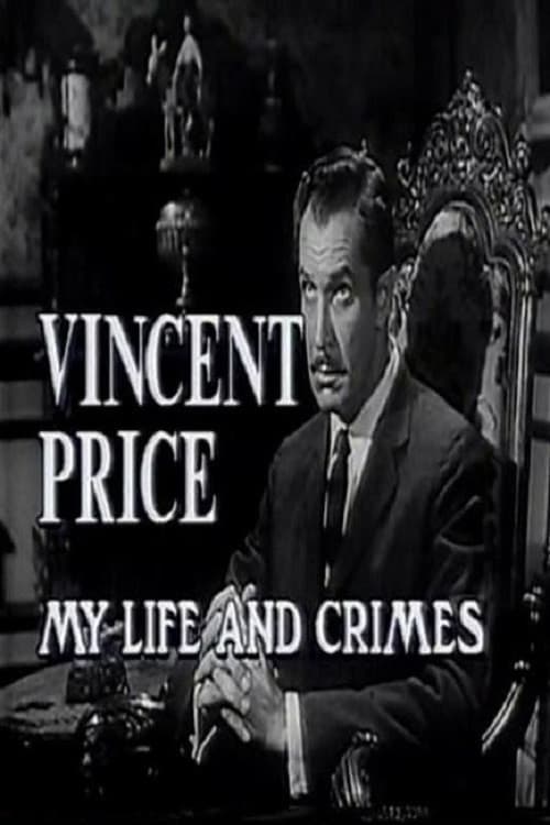 Vincent Price: My Life and Crimes (1994) poster