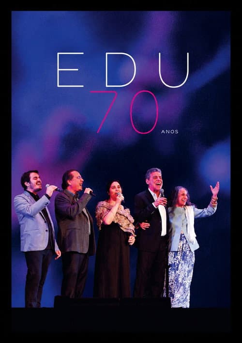 Edu Lobo 70 Anos (2013) poster