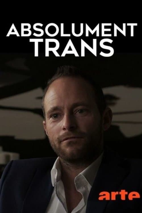 Absolument trans (2017) poster