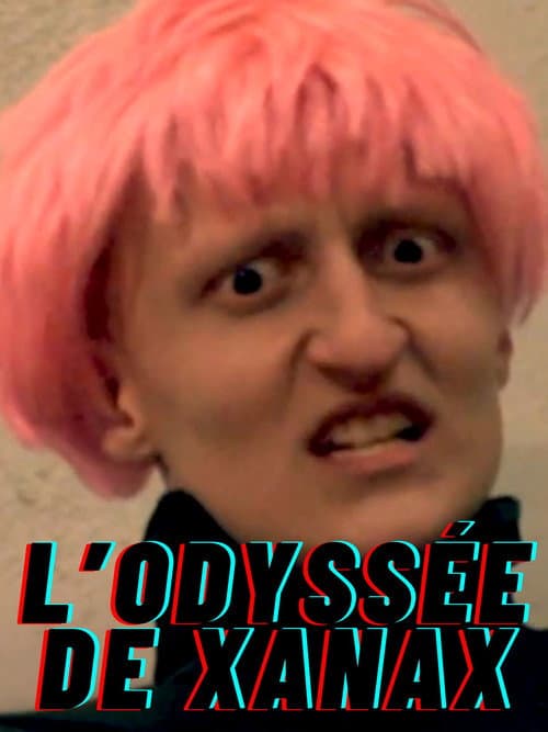 L'odyssée de Xanax (2019) poster