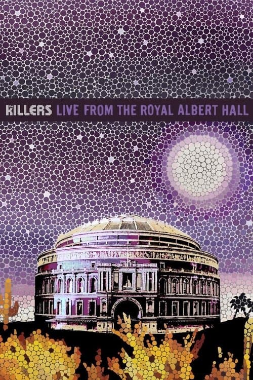 The Killers: Live from the Royal Albert Hall (2009) poster