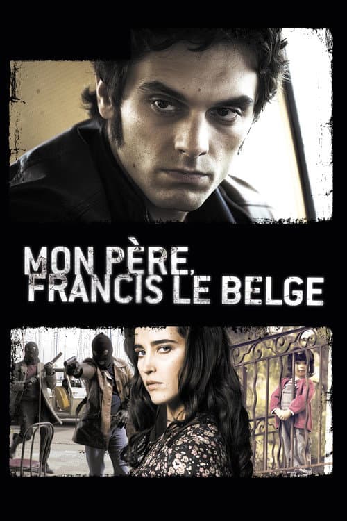 Mon père Francis le Belge (2010) poster