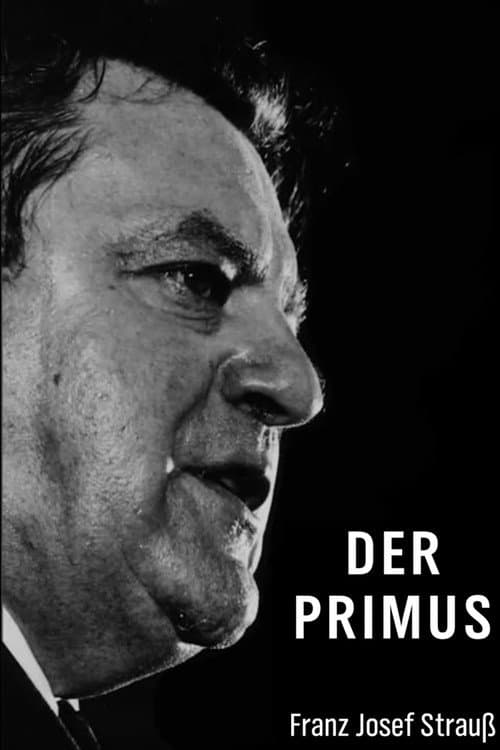 Der Primus - Franz Josef Strauß (2015) poster