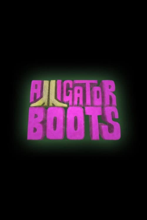 Alligator Boots (2008) poster