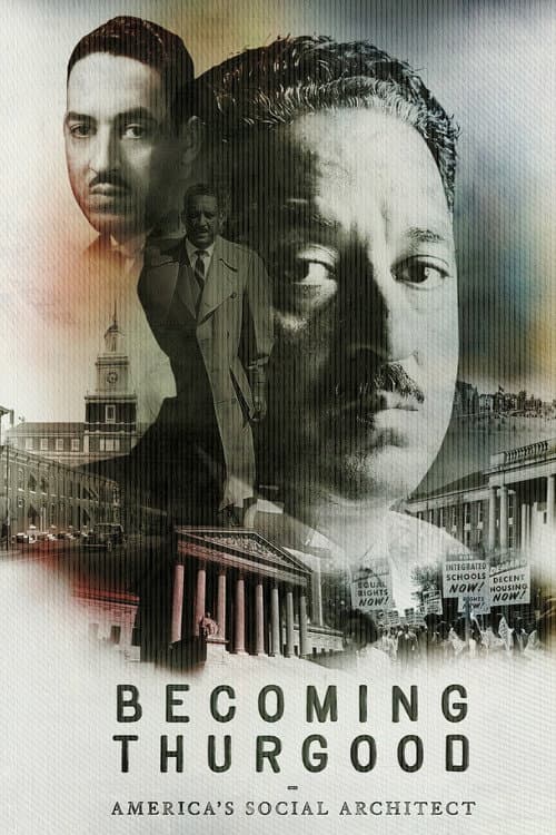 Becoming Thurgood: America's Social Architect (2025) poster