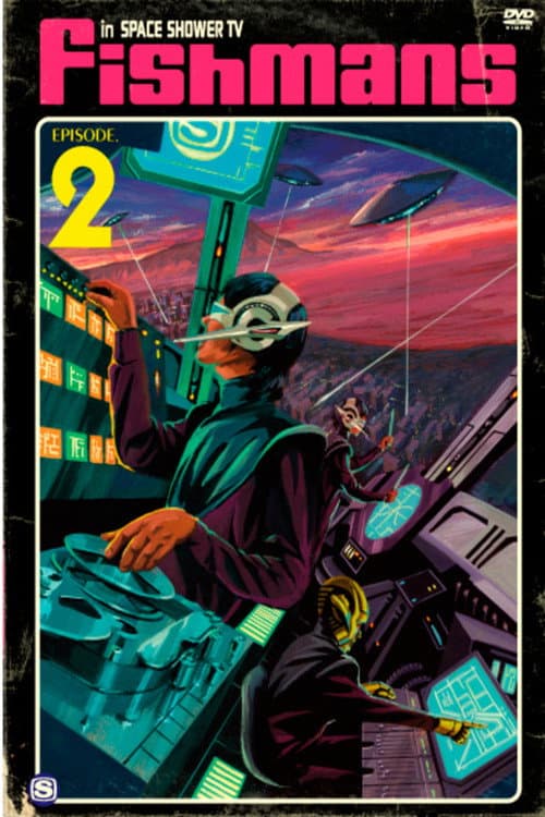 Fishmans - In Space Shower TV Episode.2 (2007) poster