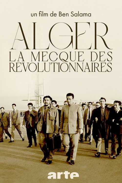 Alger, la Mecque des Révolutionnaires (1962-1974) (2016) poster