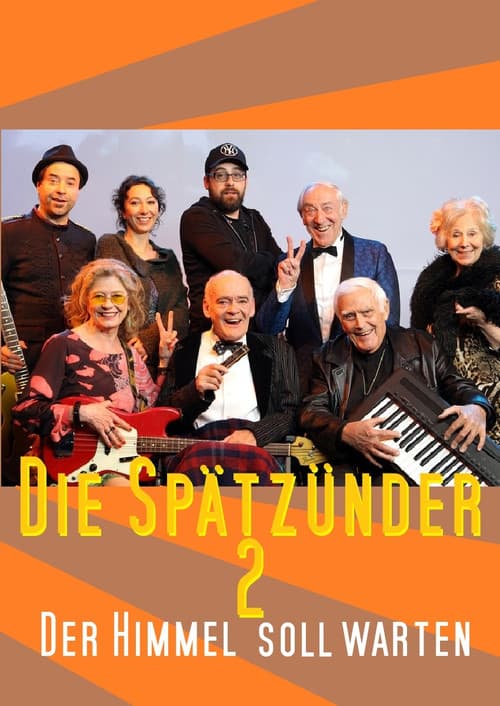 Die Spätzünder 2 - Der Himmel soll warten (2013) poster