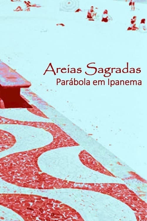 Areias Sagradas (Parábola em Ipanema) (1984) poster
