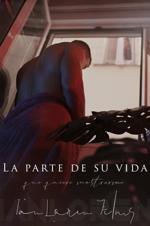 La parte de su vida que quiere mostrarme (2023) poster
