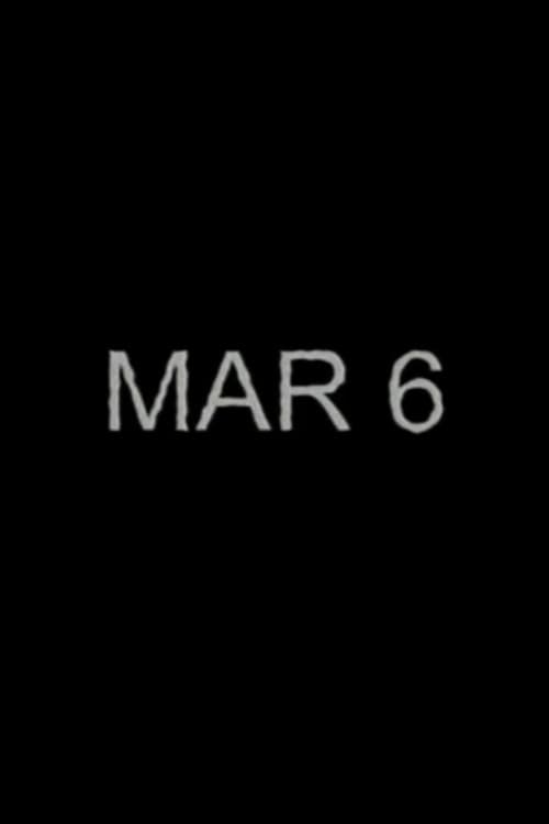 MAR 6 (1998) poster