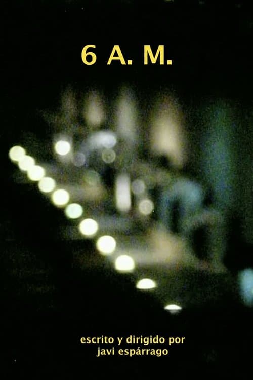 6 A. M. (2021) poster
