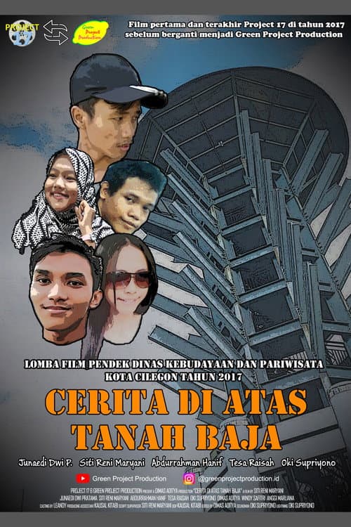 Cerita Di Atas Tanah Baja (2017) poster