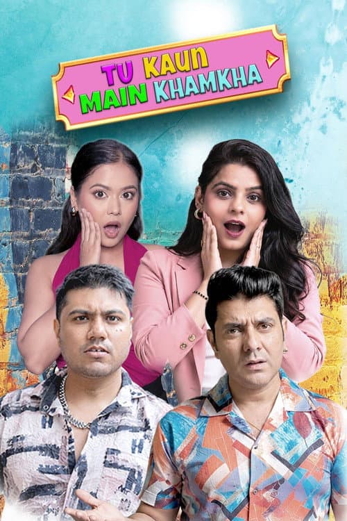 Tu Kaun Mein Khamkha (2026) poster