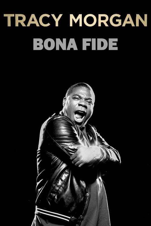 Tracy Morgan: Bona Fide (2014) poster