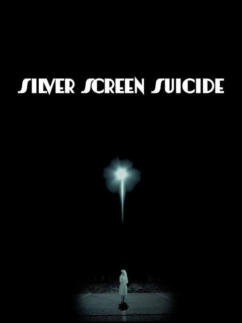 Silver Screen Suicide (2021) poster