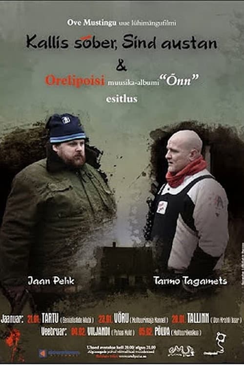 Kallis sõber, sind austan (2010) poster