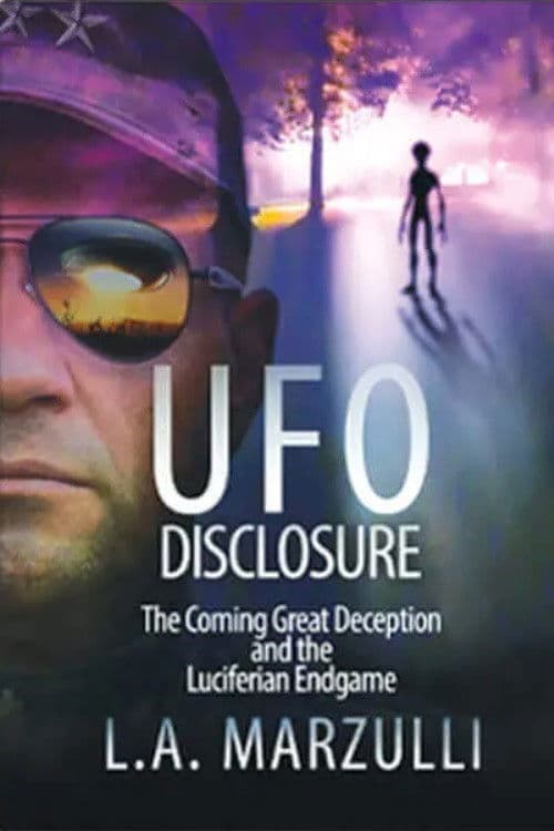 UFO Disclosure Part 1: The Coming Great Deception and the Luciferian Endgame (2021) poster