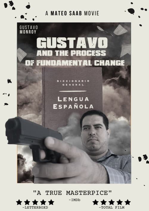 Gustavo y el Proceso Fundamental del Cambio (2023) poster