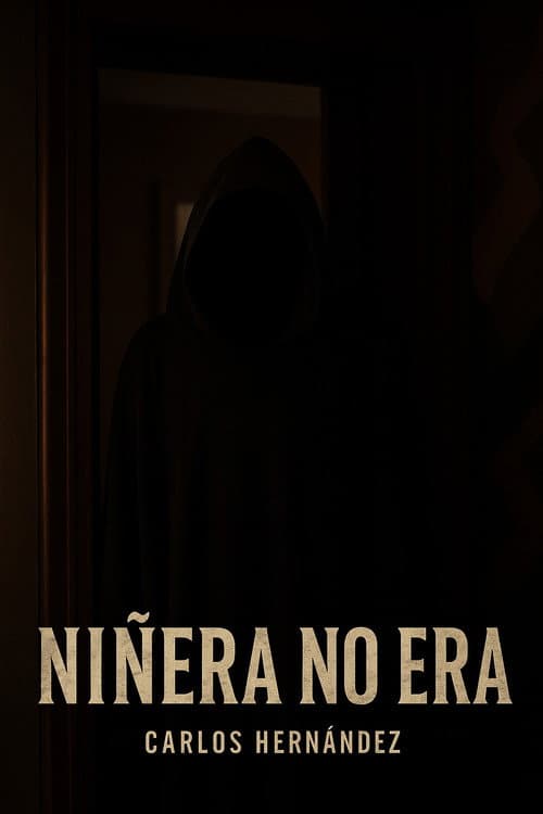 Niñera no era (2019) poster