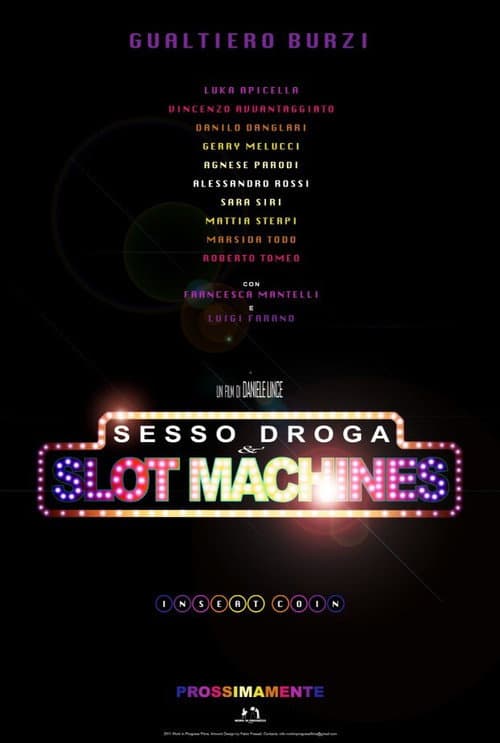 Sesso Droga & Slot Machines (2012) poster