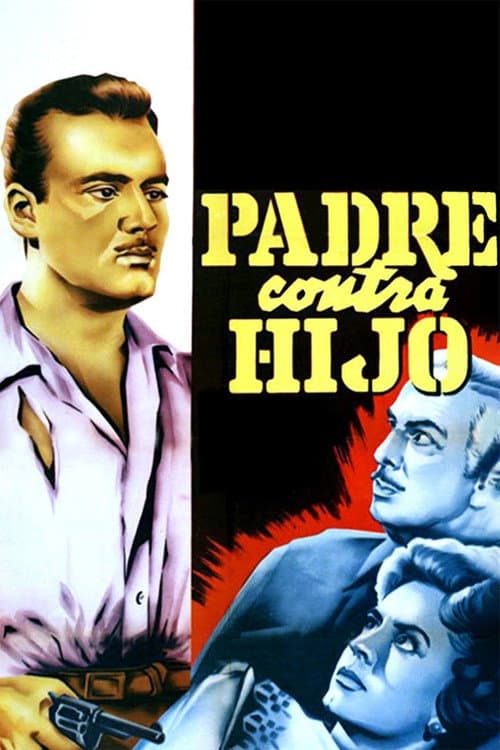 Padre contra hijo (1955) poster