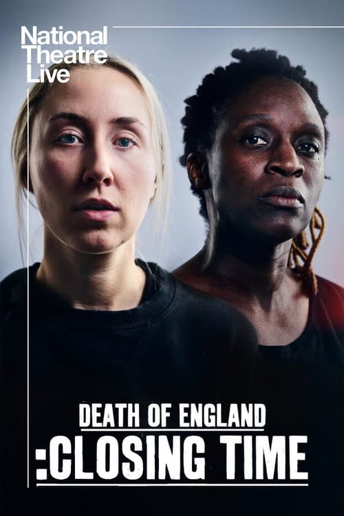 National Theatre Live: Death of England: Closing Time (2025) poster