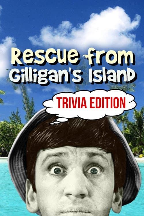 Rescue from Gilligan's Island: Trivia Edition (2022) poster
