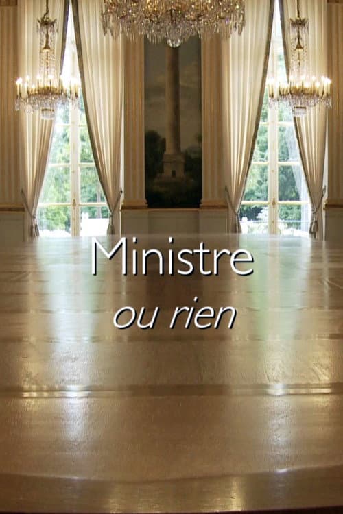 Ministre ou rien (2014) poster