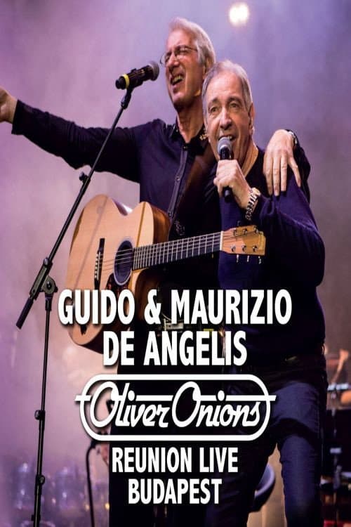 Oliver Onions: Reunion Live Budapest (2016) poster