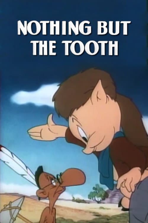Nothing But the Tooth (1948) poster