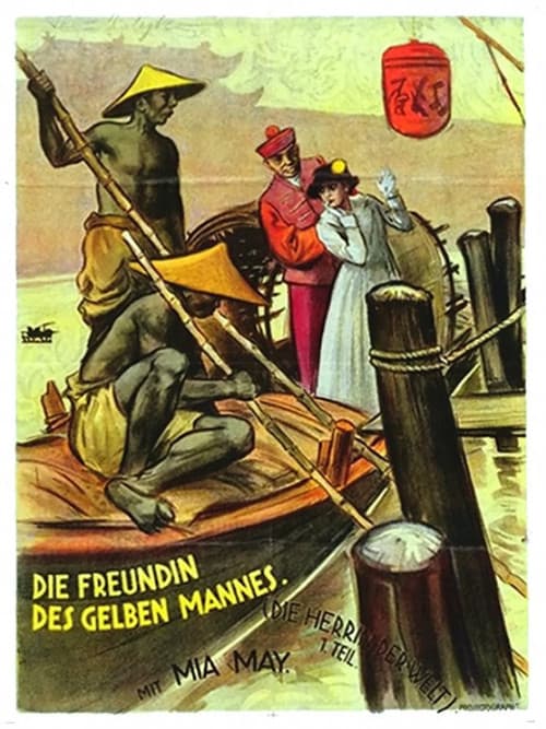 Die Herrin der Welt, 1. Teil - Die Freundin des gelben Mannes (1919) poster