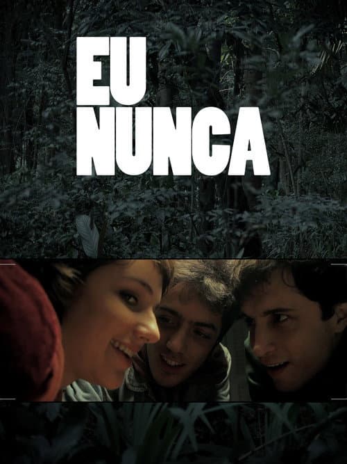 Eu Nunca (2015) poster