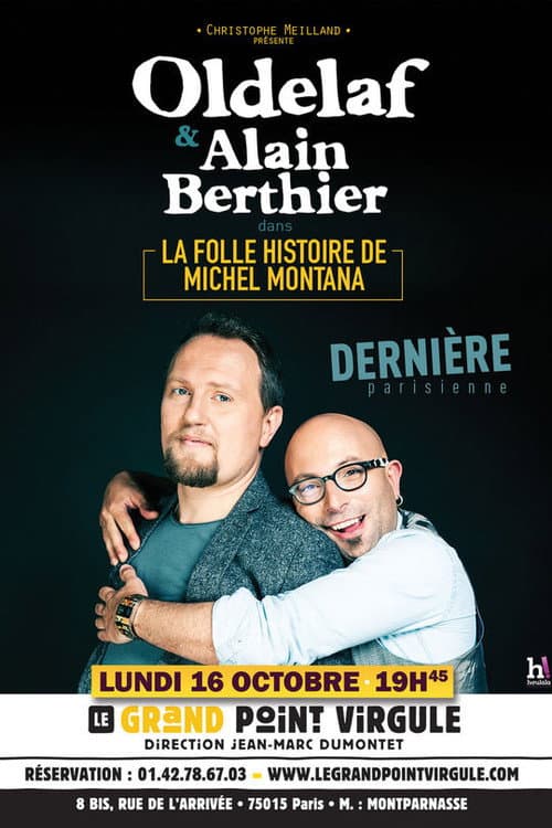 La folle histoire de Michel Montana (2017) poster