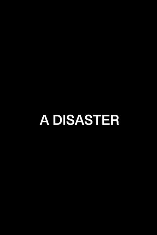 A Disaster (2025) poster