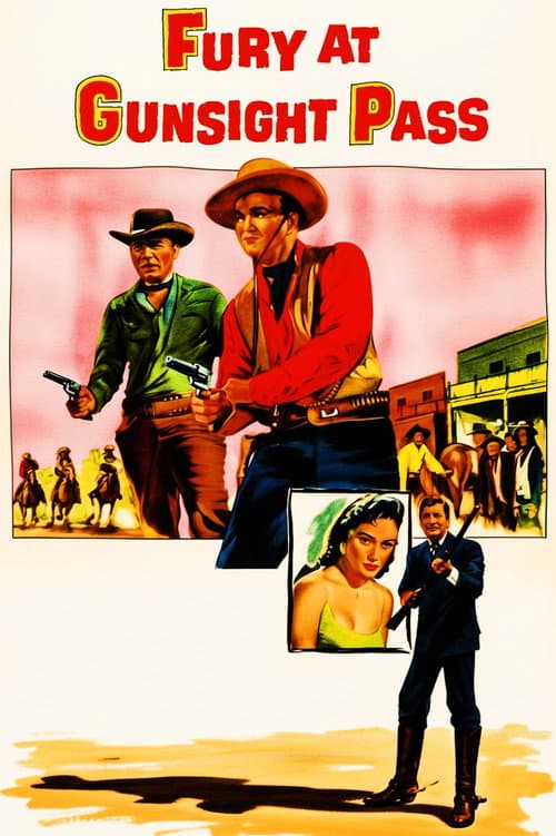 Fury at Gunsight Pass (1956) poster