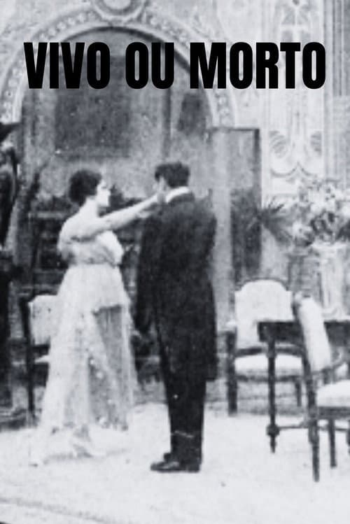 Vivo ou Morto (1916) poster