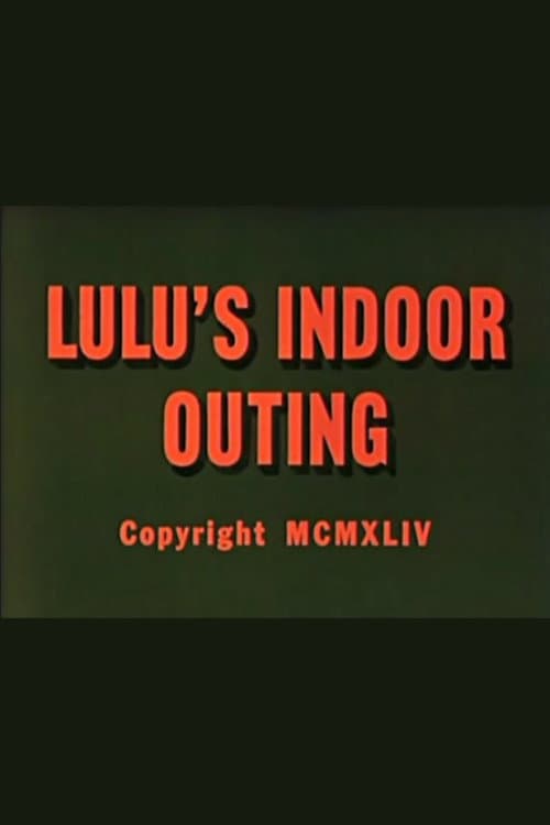 Lulu's Indoor Outing (1944) poster