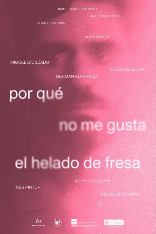 Por qué no me gusta el helado de fresa (2022) poster