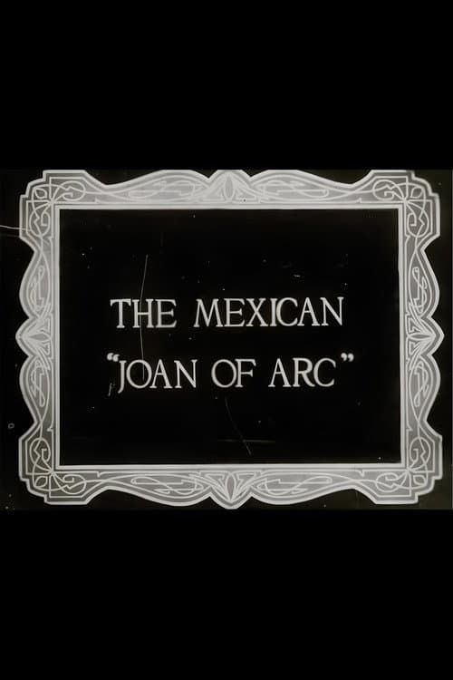 The Mexican Joan of Arc (1911) poster