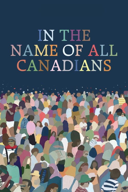 In the Name of All Canadians (2017) poster