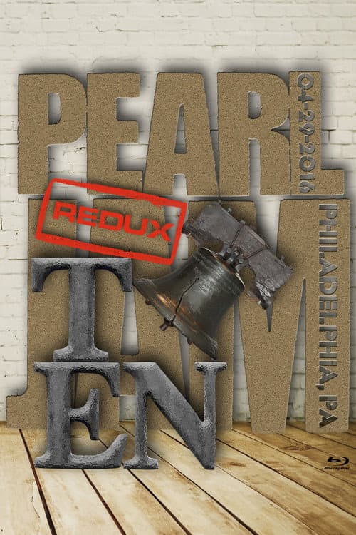 Pearl Jam: Philadelphia 2016 - Night 2 - The Ten Show [Nugs] (2016) poster