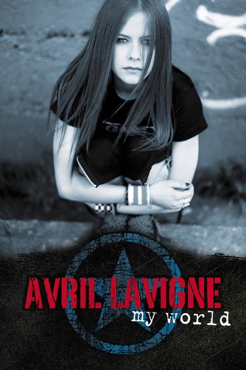 Avril Lavigne: My World (2003) poster