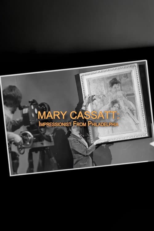 Mary Cassatt: Impressionist From Philadelphia (1977) poster