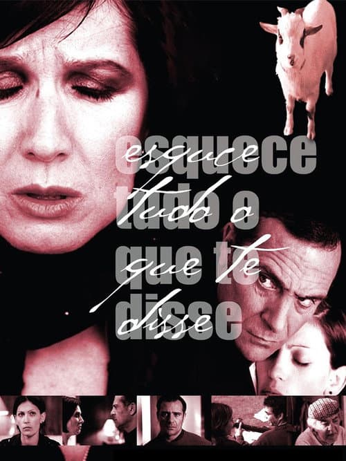 Esquece Tudo O Que Te Disse (2002) poster