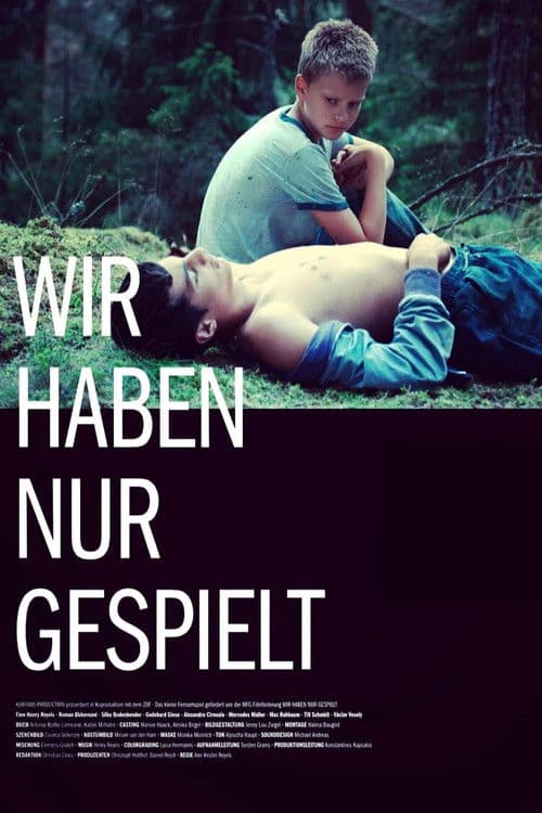 Wir haben nur gespielt (2018) poster