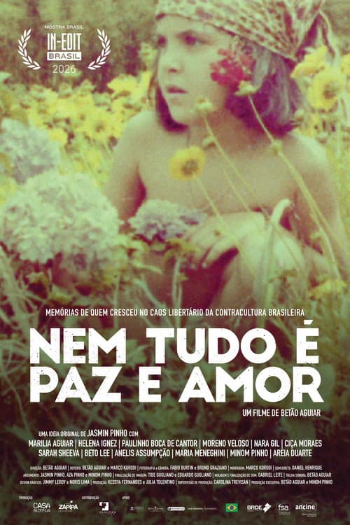 Nem Tudo é Paz e Amor (2026) poster