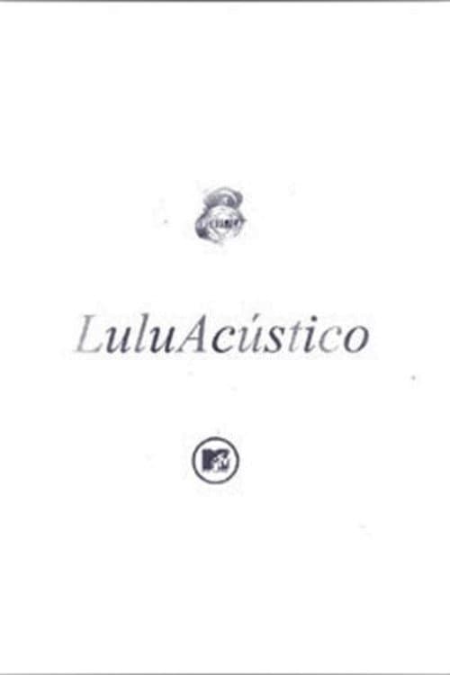 Acústico MTV: Lulu Santos (2000) poster